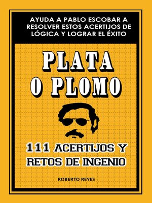 cover image of Plata o plomo